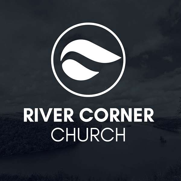 River Corner Church Podcast Artwork Image