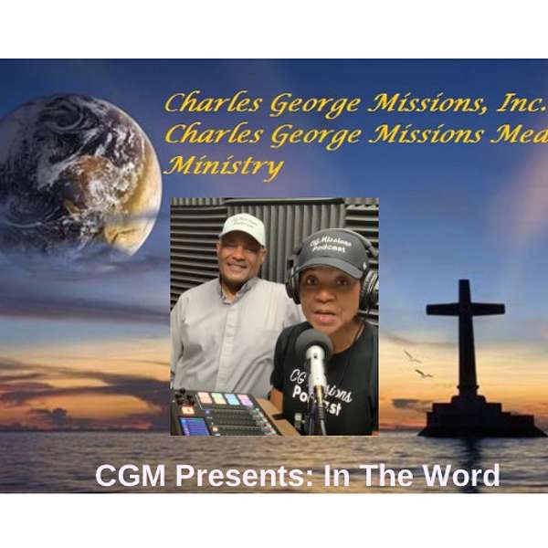 CGM Presents: In the Word Podcast Podcast Artwork Image