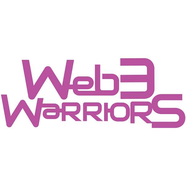 Web3 Warriors Podcast Artwork Image