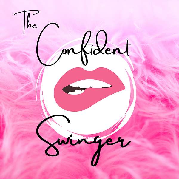 The Confident Swinger Podcast Podcast Artwork Image