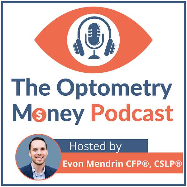 The Optometry Money Podcast Podcast Artwork Image