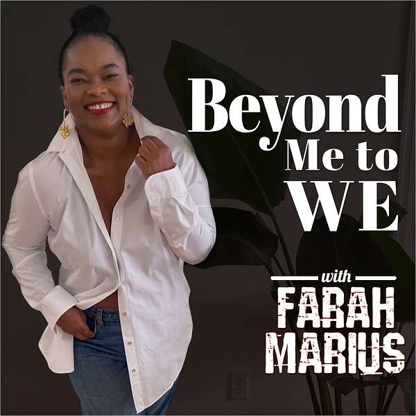 Beyond Me to We Podcast Artwork Image
