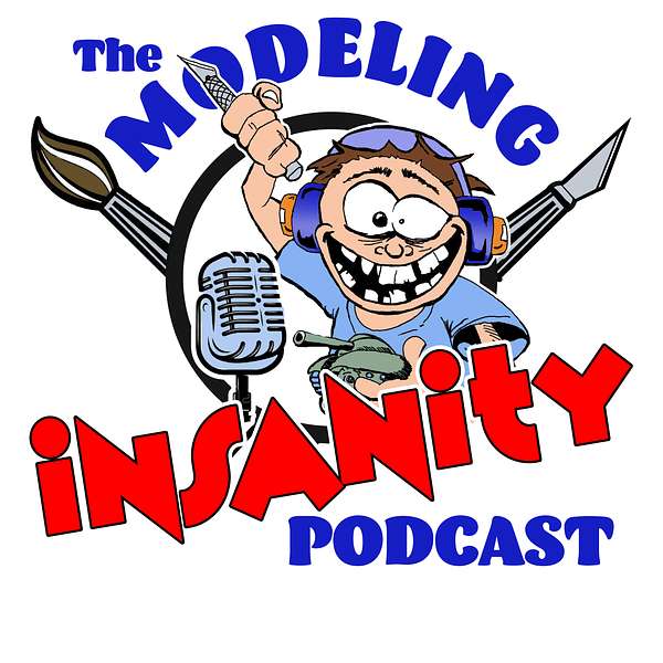 The Modeling Insanity Podcast  Podcast Artwork Image