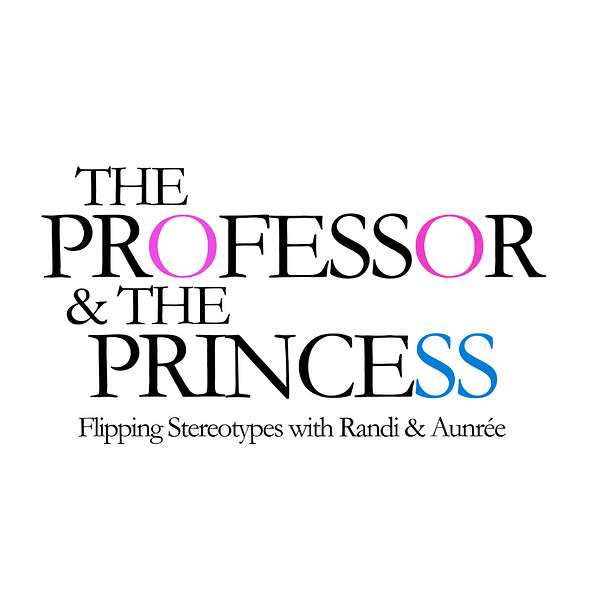 THE PROFESSOR AND THE PRINCESS Podcast Artwork Image