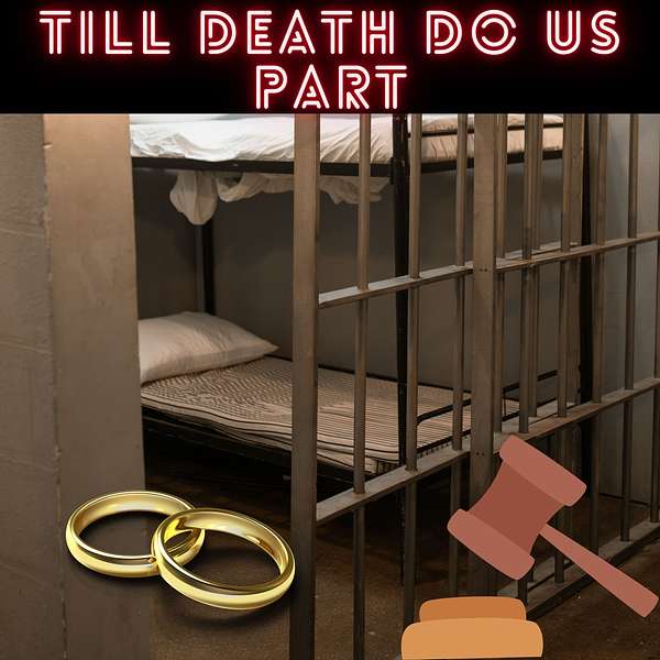 Till Death Do Us Part Podcast Artwork Image