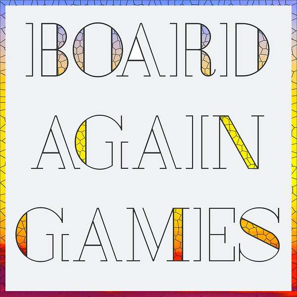 Board Again Gaming Podcast Artwork Image