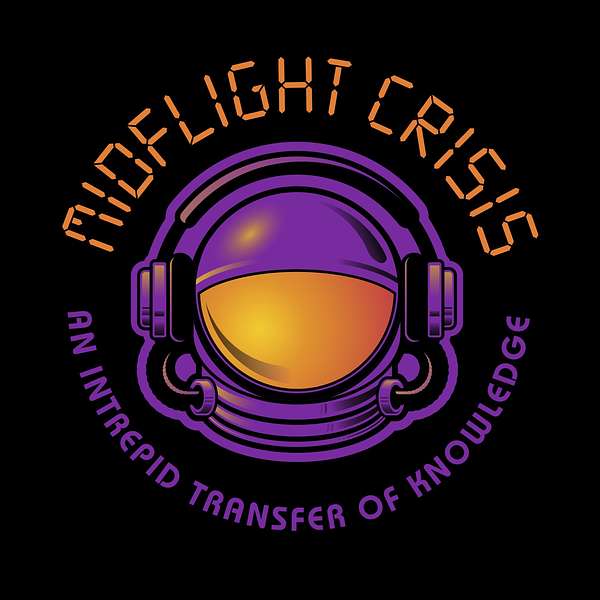 MidFlight Crisis: An Intrepid Transfer of Knowledge Podcast Artwork Image