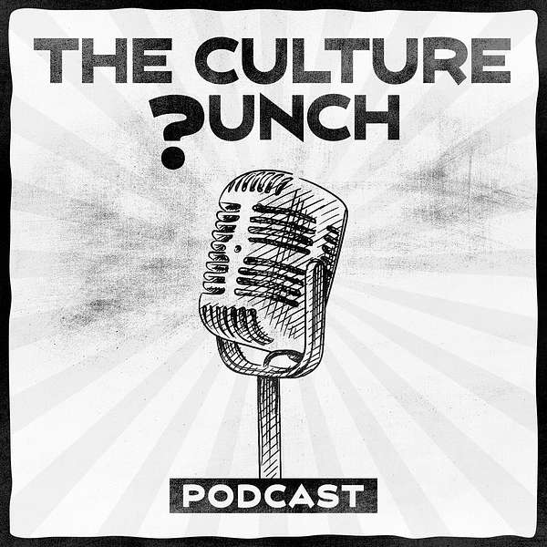 The Culture Punch Podcast Podcast Artwork Image