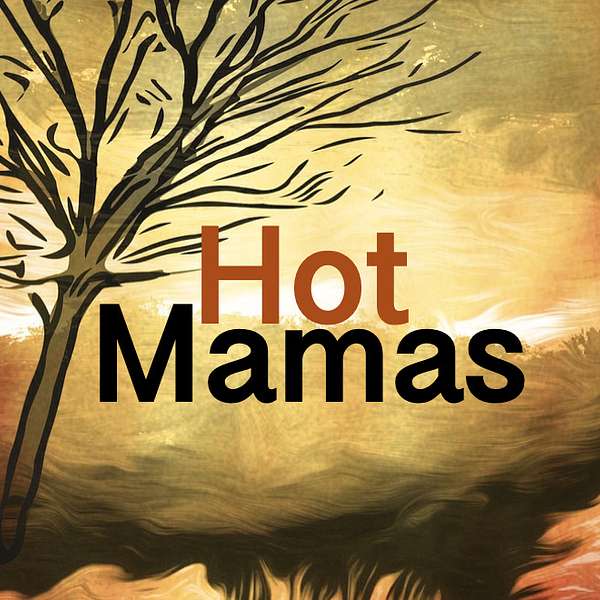 Hot Mamas Podcast Artwork Image