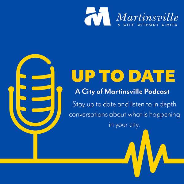 Up to Date w/ The City of Martinsville Podcast Artwork Image