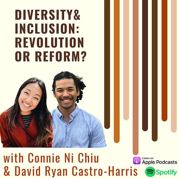 Diversity & Inclusion: Revolution or Reform Podcast Artwork Image