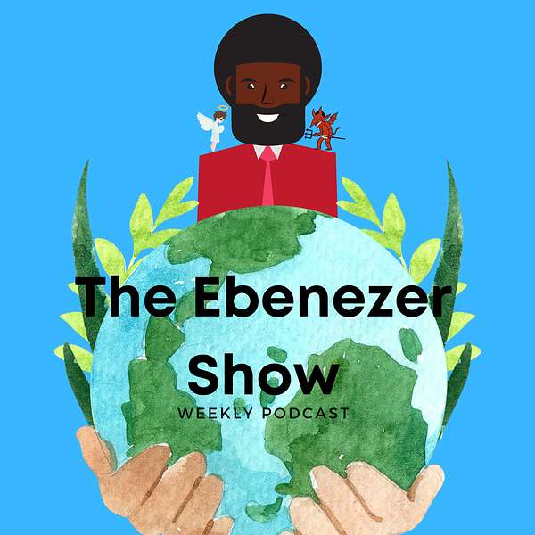 The Ebenezer Show Podcast Artwork Image