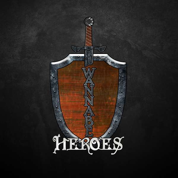 Wannabe Heroes Podcast Artwork Image