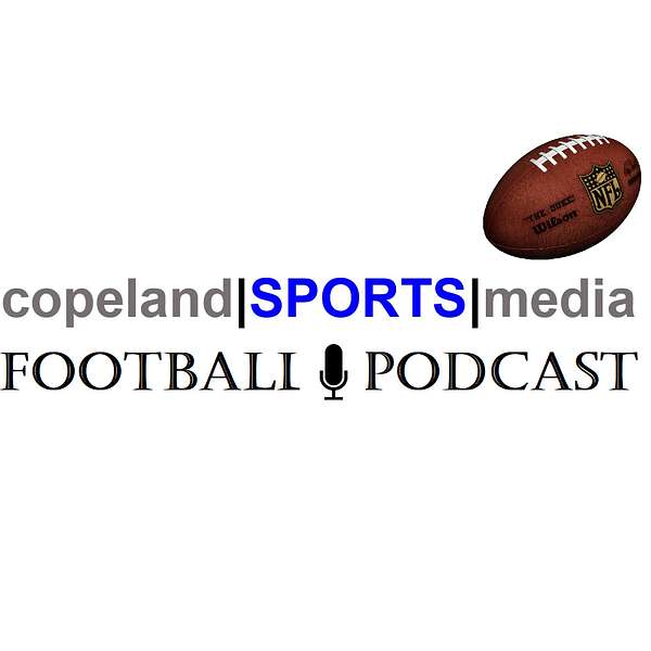 Copeland Sports Media Football Podcast Podcast Artwork Image