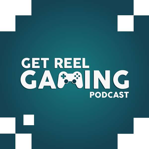 Get Reel Gaming Podcast Artwork Image