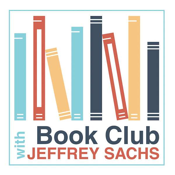 Book Club with Jeffrey Sachs Podcast Artwork Image
