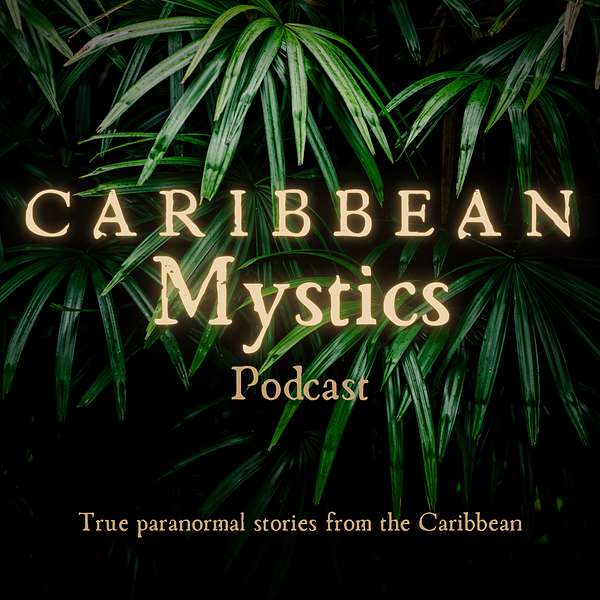 Caribbean Mystics Podcast Artwork Image
