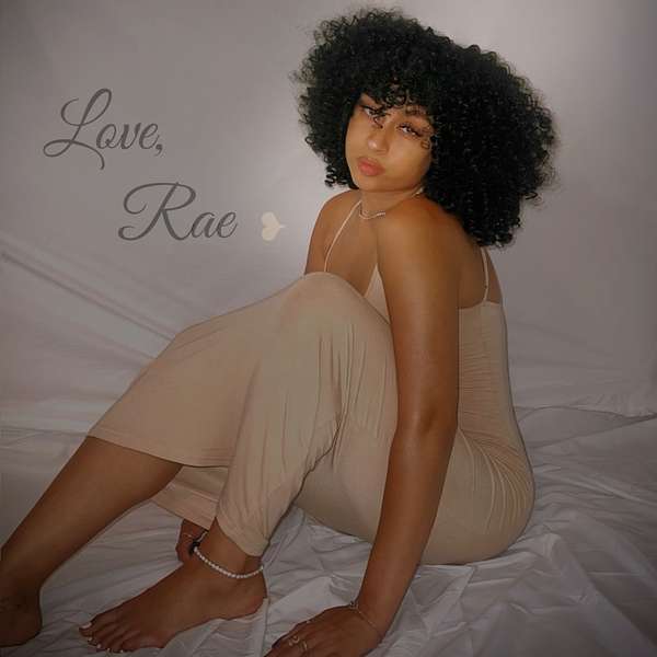 Love, Rae Podcast Artwork Image
