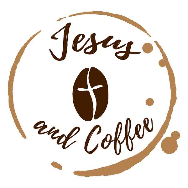 Jesus and Coffee Podcast Artwork Image
