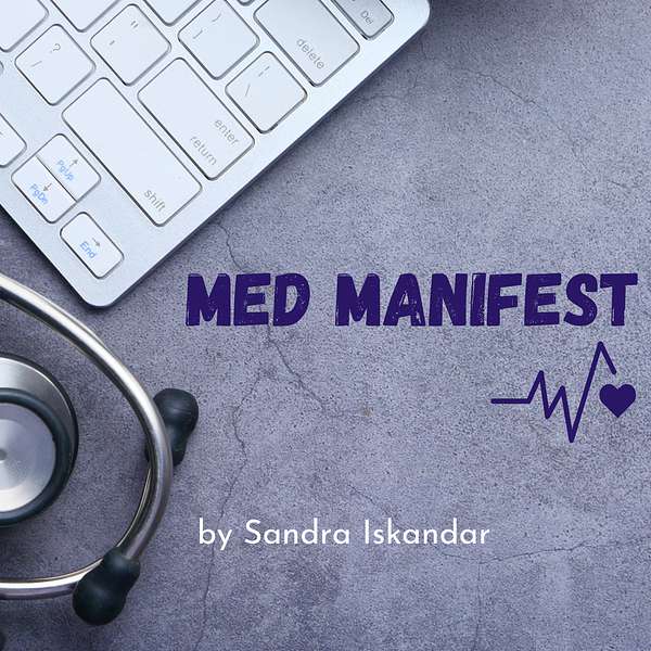 Med Manifest Podcast Artwork Image