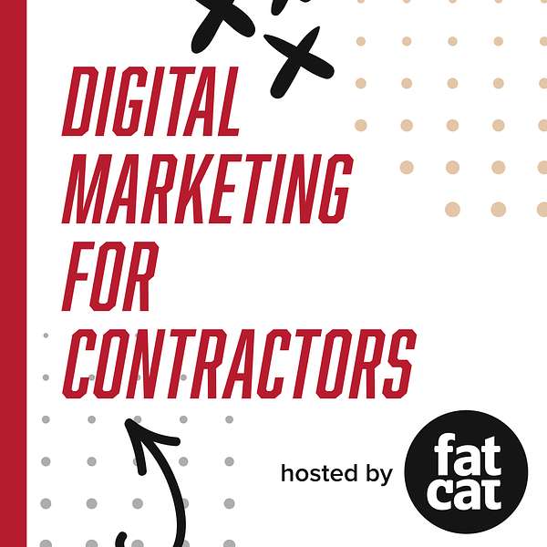 Digital Marketing for Contractors Podcast Artwork Image