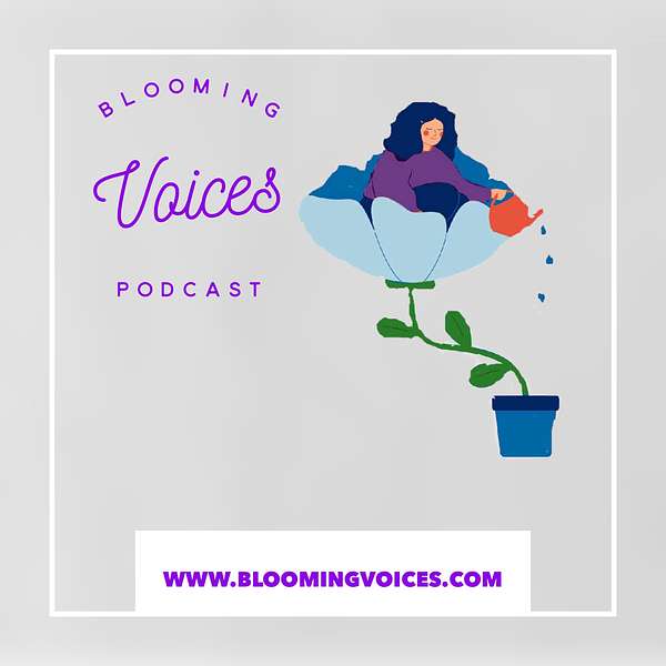 Blooming Voices Podcast Podcast Artwork Image