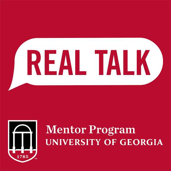 Real Talk: A UGA Mentor Program Podcast Podcast Artwork Image