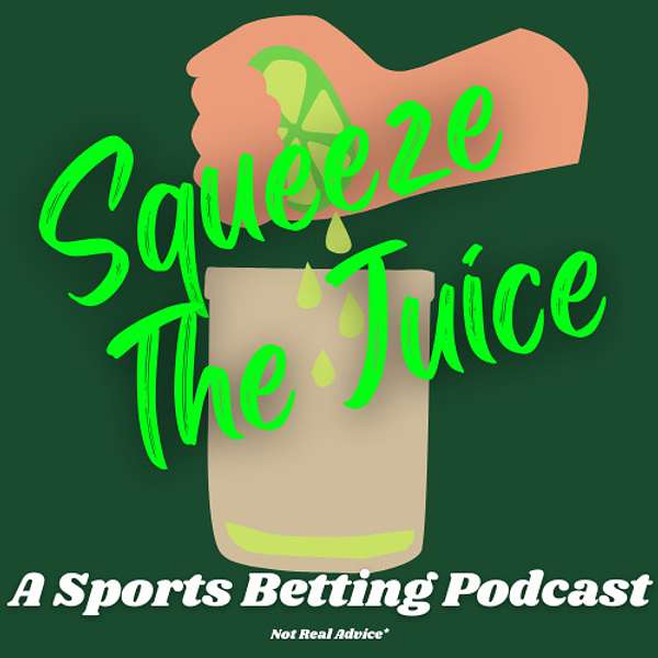 Squeeze The Juice Podcast Artwork Image