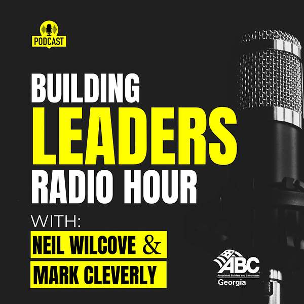 Building Leaders Radio Hour  Podcast Artwork Image