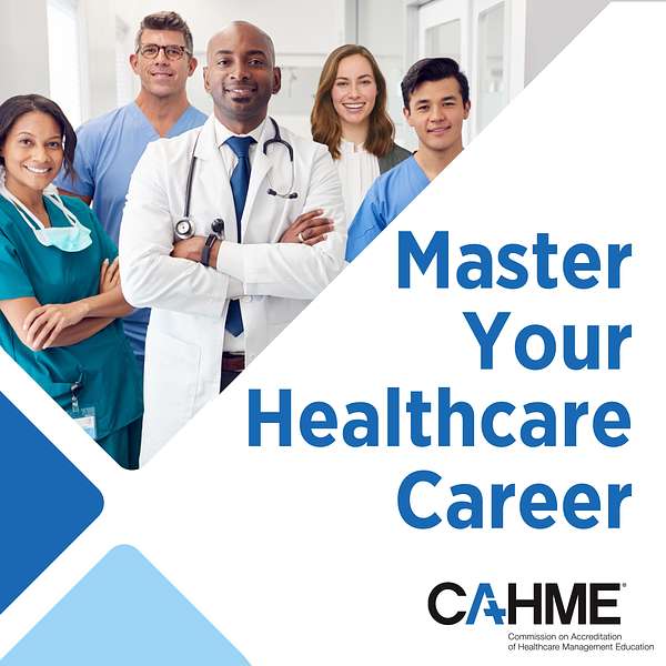 Master Your Healthcare Career Podcast Artwork Image