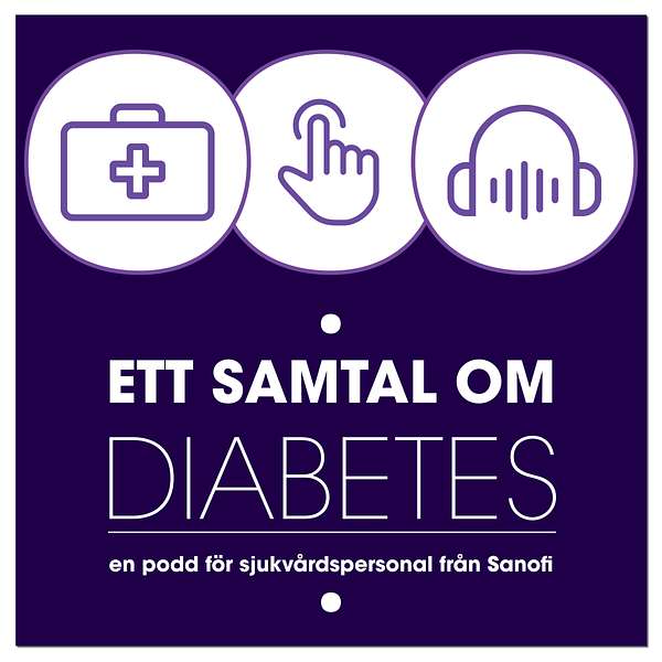 Ett samtal om diabetes Podcast Artwork Image
