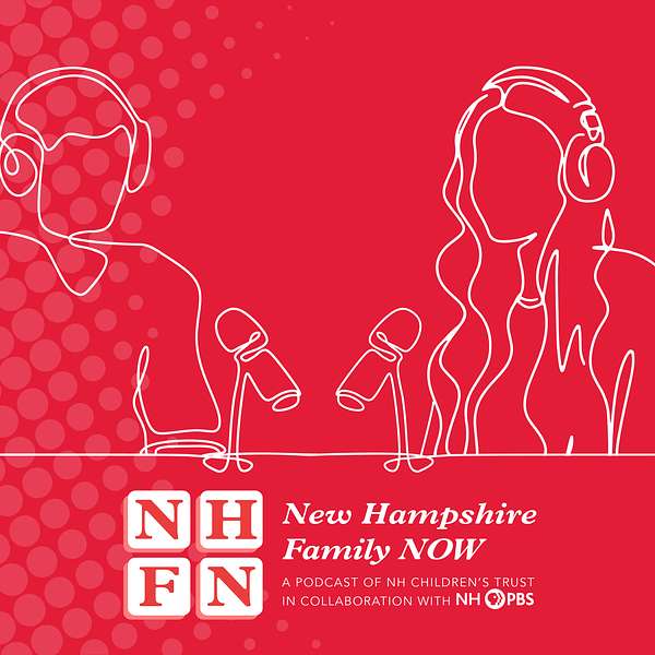 New Hampshire Family NOW Podcast Artwork Image