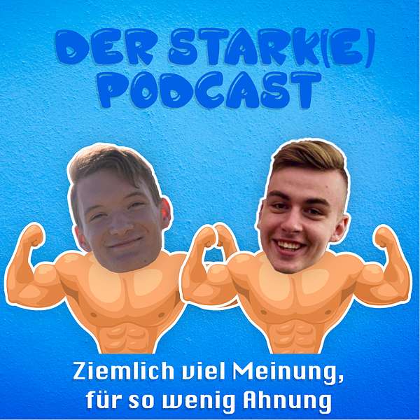 Der Stark(e) Podcast Podcast Artwork Image