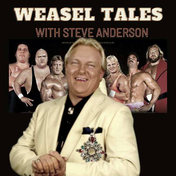 Weasel Tales, Feat. Bobby "The Brain" Heenan Podcast Artwork Image
