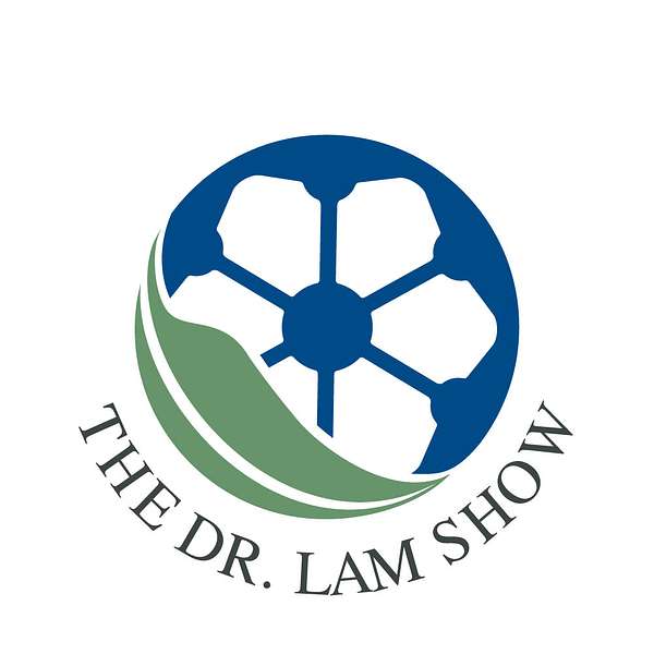 The Dr. Lam Show Podcast Artwork Image