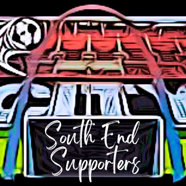 South End Supporters Podcast Artwork Image