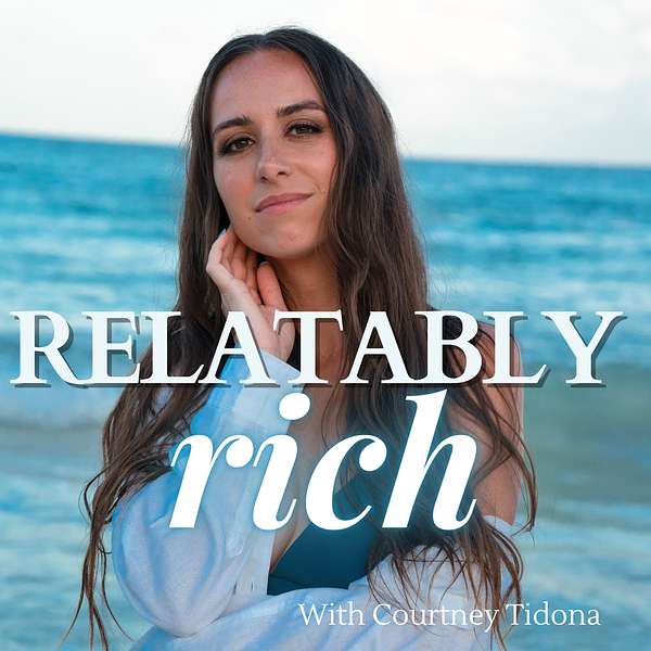 Relatably Rich Podcast Artwork Image