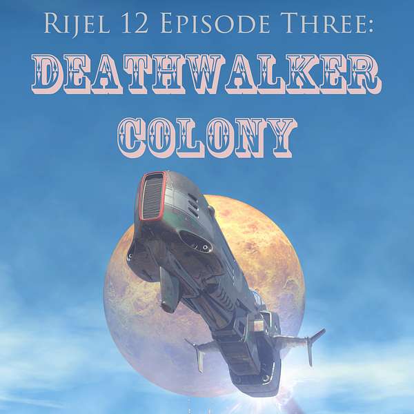 Deathwalker Colony Podcast Artwork Image