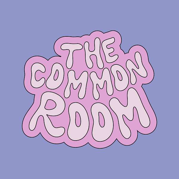 The Common Room Podcast Podcast Artwork Image