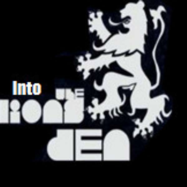 Into the Lion's Den Podcast Podcast Artwork Image