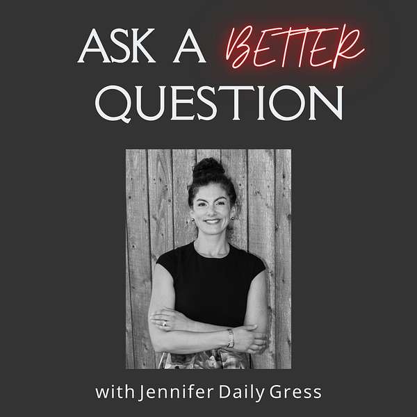 Ask a Better Question  Podcast Artwork Image