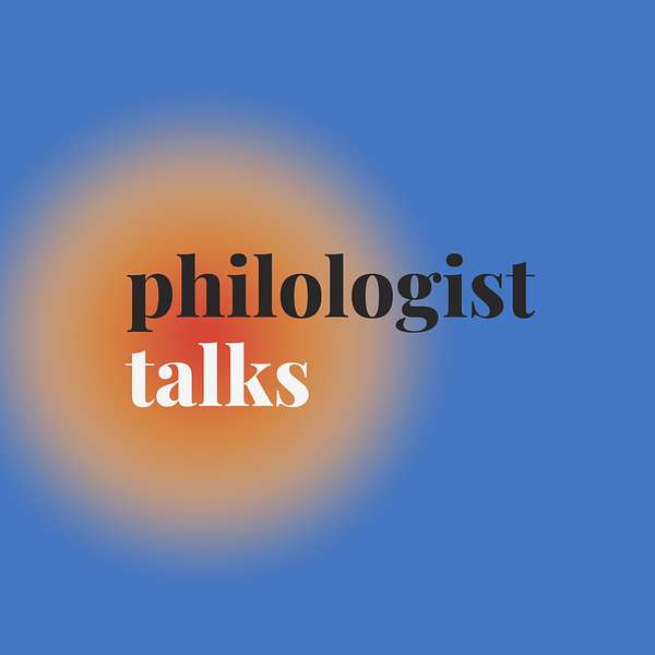 Philologist Talks Podcast Artwork Image