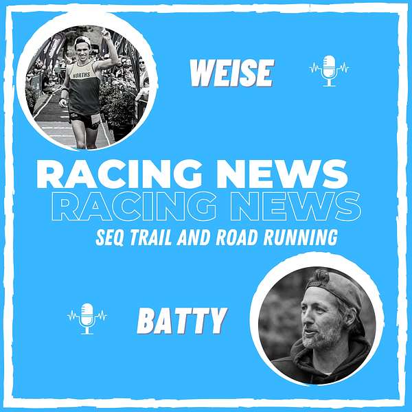 Racing News - SEQ Trail and Road Running Podcast Artwork Image