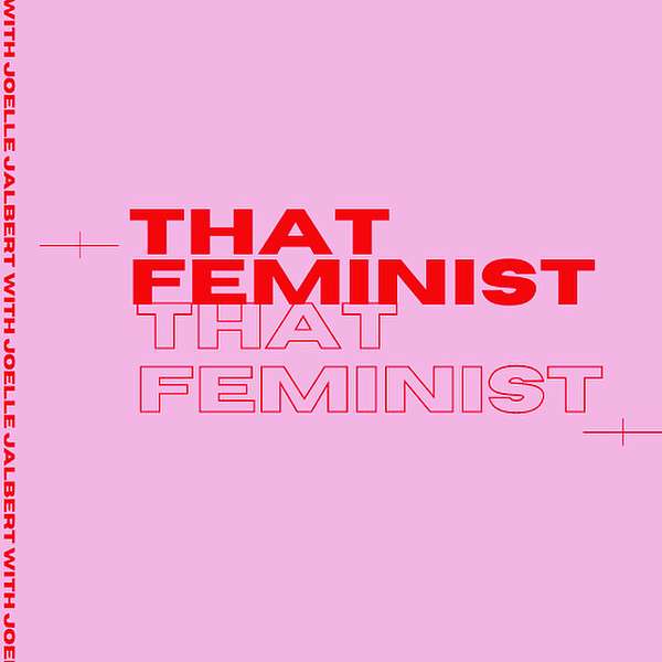 that feminist Podcast Artwork Image