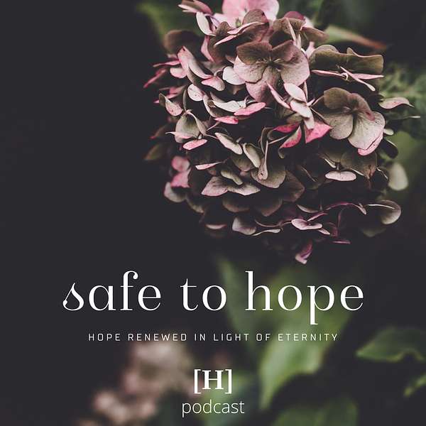 Safe to Hope Podcast Artwork Image