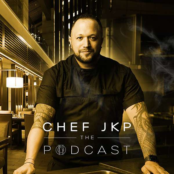 The Chef JKP Podcast Podcast Artwork Image