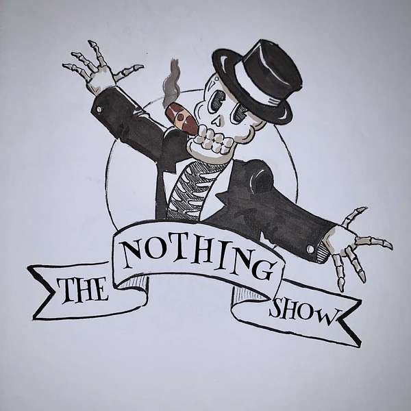 The Nothing Show Podcast Artwork Image