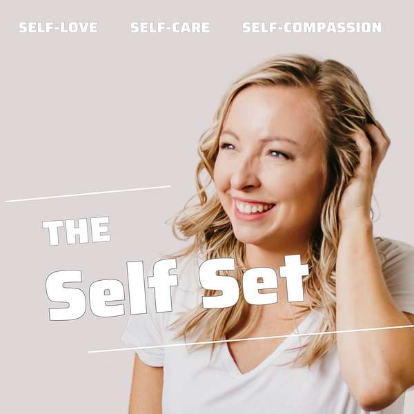 The Self Set Podcast Artwork Image