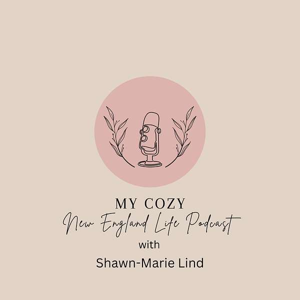 My Cozy New England Life // She's in Her Element Podcast Artwork Image