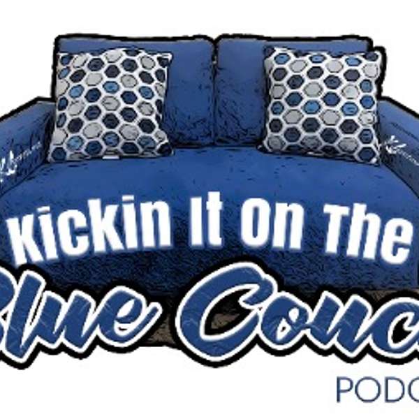 Kickin It On The Blue Couch Podcast Artwork Image